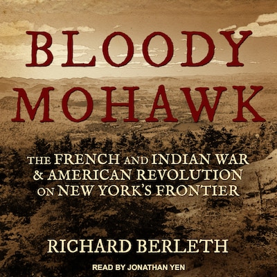 Bloody Mohawk – omslag til lydbogen af Richard Berleth