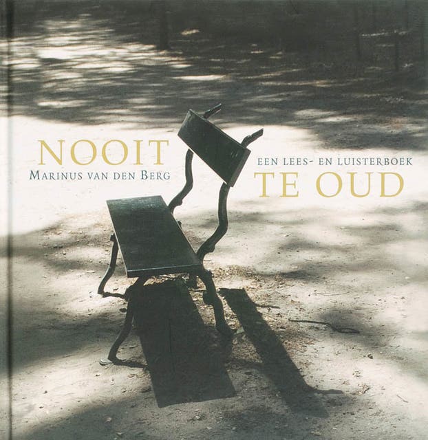 Nooit te oud: een lees- en luisterboek – omslag van het luisterboek van Marinus van den Berg