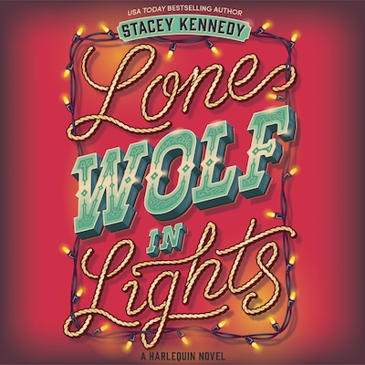 Lone Wolf in Lights – omslag til lydbogen af Stacey Kennedy
