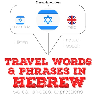 Travel words and phrases in Hebrew