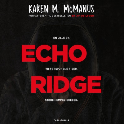 Echo Ridge – omslag til lydbogen af Karen M. McManus