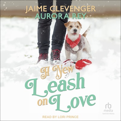 A New Leash on Love – omslag til lydbogen af Jaime Clevenger, Aurora Rey