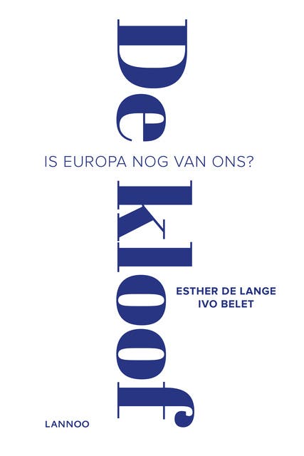 De kloof: is Europa nog van ons? – omslag van het luisterboek van Esther de Lange,Ivo Belet