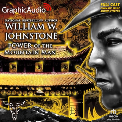 Power of the Mountain Man [Dramatized Adaptation] – omslag til lydbogen af William W. Johnstone