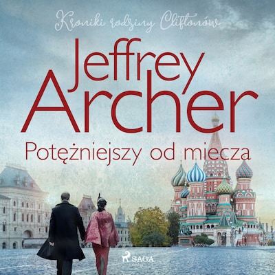 Potężniejszy od miecza – okładka audiobooka, autor Jeffrey Archer