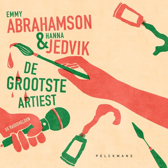 De grootste artiest – omslag van het luisterboek van Emmy Abrahamson,Hanna Jedvik