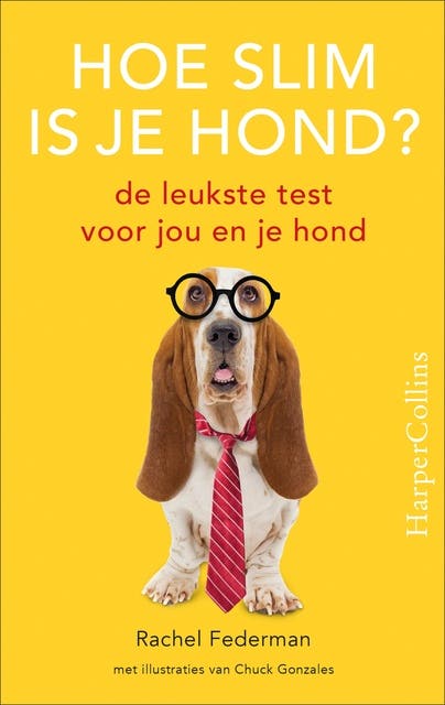 Hoe slim is je hond?: de leukste test voor jou en je hond – omslag van het luisterboek van Rachel Federman