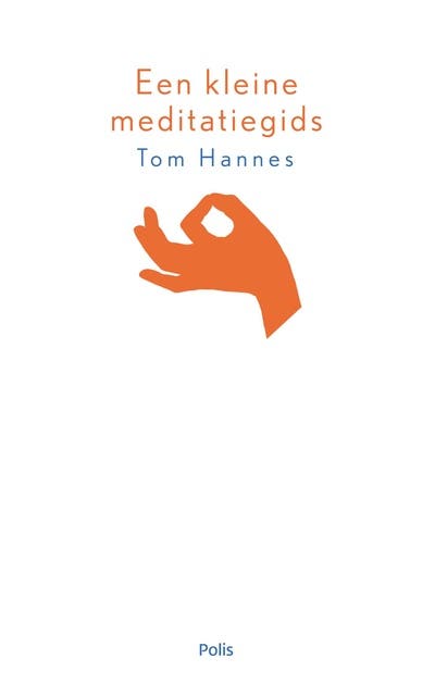 Een kleine meditatiegids – omslag van het luisterboek van Tom Hannes