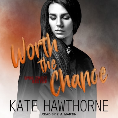 Worth the Chance – omslag til lydbogen af Kate Hawthorne