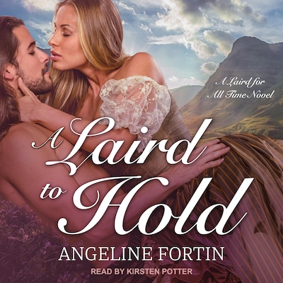 A Laird to Hold – omslag til lydbogen af Angeline Fortin
