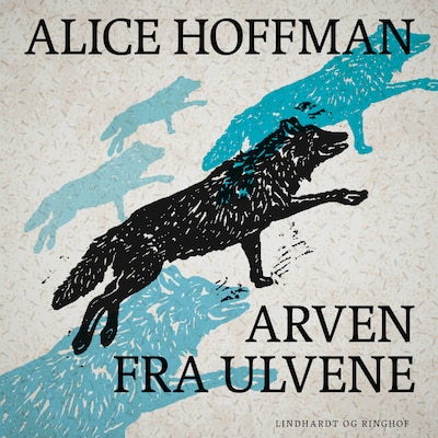Arven fra ulvene – omslag til lydbogen af Alice Hoffman