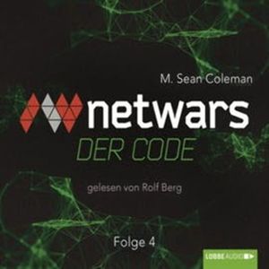 Netwars - Der Code 4 – okładka audiobooka, autor M. Sean Coleman