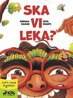 Ska vi leka? – omslag till ljudboken av Ekta Bharti,Menaka Raman
