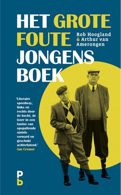 Het grote foute jongens boek – omslag van het luisterboek van Arthur van Amerongen,Rob Hoogland