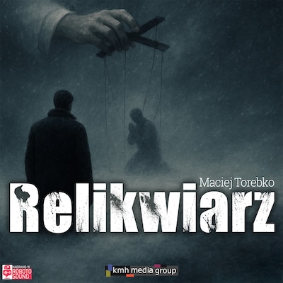 Relikwiarz – okładka audiobooka, autor Maciej Torebko