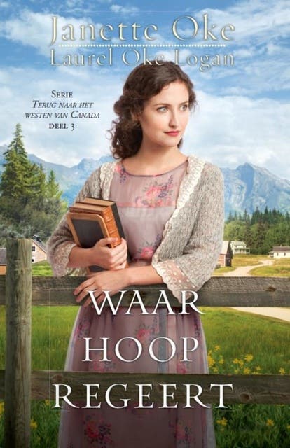 Waar hoop regeert – omslag van het luisterboek van Janette Oke,Laurel Oke Logan