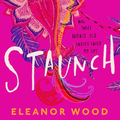 Staunch – omslag van het luisterboek van Eleanor Wood