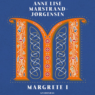 Margrete I – omslag til lydbogen af Anne Lise Marstrand-Jørgensen