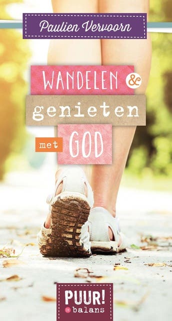 Wandelen & genieten met God – omslag van het luisterboek van Paulien Vervoorn
