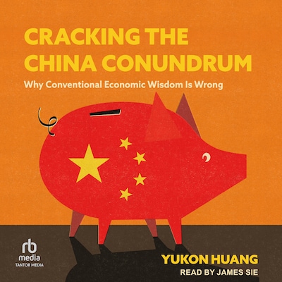 Cracking the China Conundrum – omslag til lydbogen af Yukon Huang