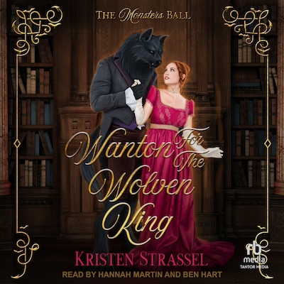 Wanton for the Wolven King – omslag til lydbogen af Kristen Strassel