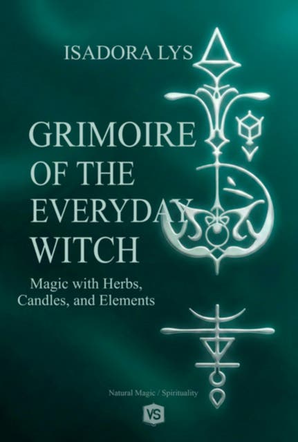 Grimoire Of The Everyday Witch – omslag til lydbogen af Isadora Lys Virginia Santos