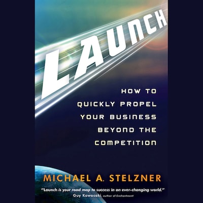 Launch – omslag til lydbogen af Michael A. Stelzner