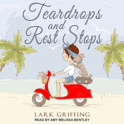Teardrops and Rest Stops – omslag til lydbogen af Lark Griffing