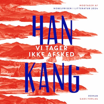 Vi tager ikke afsked – omslag til lydbogen af Han Kang