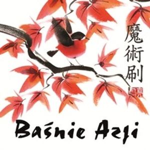 Baśnie Azji – okładka audiobooka, autor Jerzy Ros, Robert Stiller