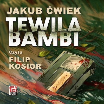Tewila Bambi – okładka audiobooka, autor Jakub Ćwiek