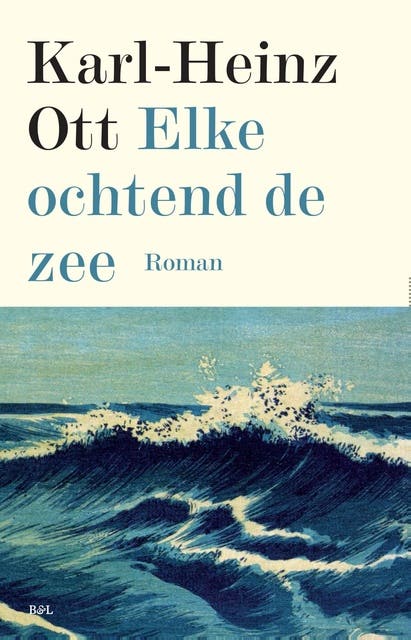 Elke ochtend de zee – omslag van het luisterboek van Karl-Heinz Ott