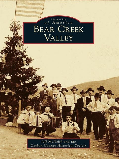 Bear Creek Valley – omslag til lydbogen af Jeff Mcneish, Carbon County Historical Society