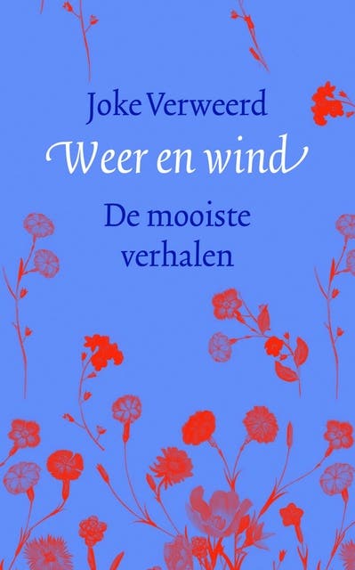 Weer en wind: De mooiste verhalen – omslag van het luisterboek van Joke Verweerd