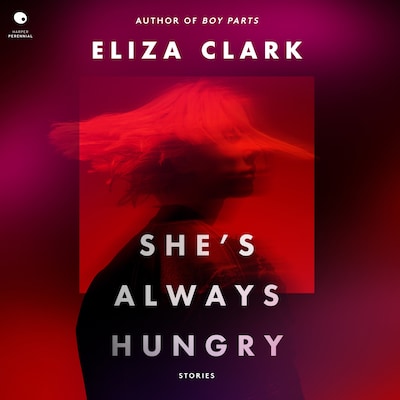 She's Always Hungry