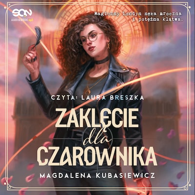 Zaklęcie dla czarownika – okładka audiobooka, autor Magdalena Kubasiewicz