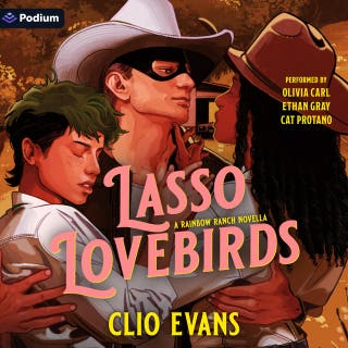 Lasso Lovebirds: A Rainbow Ranch Standalone – omslag till ljudboken av Clio Evans