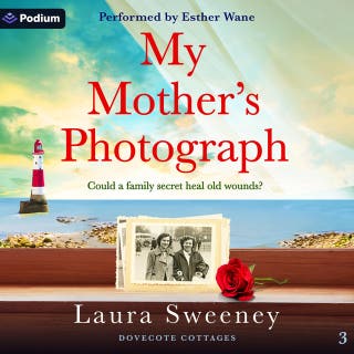 My Mother's Photograph: Dovecote Cottages, Book 3