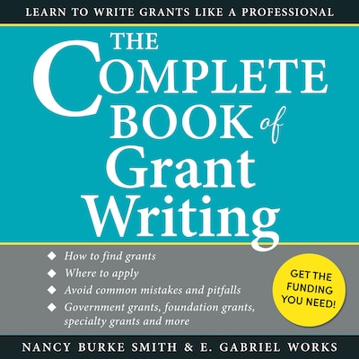 The Complete Book of Grant Writing