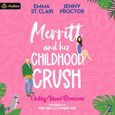 Merritt and Her Childhood Crush – omslag til lydbogen af Emma St. Clair, Jenny Proctor