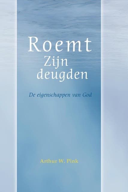 Roemt Zijn deugden
