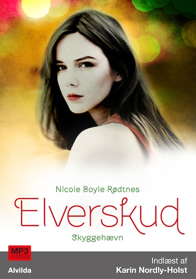 Elverskud 3: Skyggehævn – omslag til lydbogen af Nicole Boyle Rødtnes