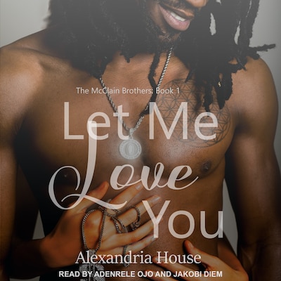 Let Me Love You – omslag til lydbogen af Alexandria House