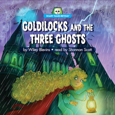 Goldilocks and the Three Ghosts