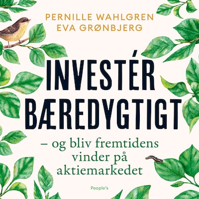 Invester bæredygtigt – omslag til lydbogen af Pernille Wahlgren, Eva Grønbjerg