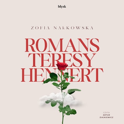 Romans Teresy Hennert – okładka audiobooka, autor Zofia Nałkowska