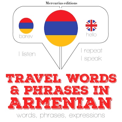 Travel words and phrases in Armenian