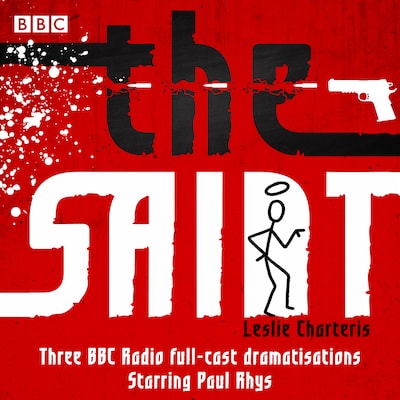 The Saint: Three BBC Radio full-cast dramatisations – omslag til lydbogen af Leslie Charteris