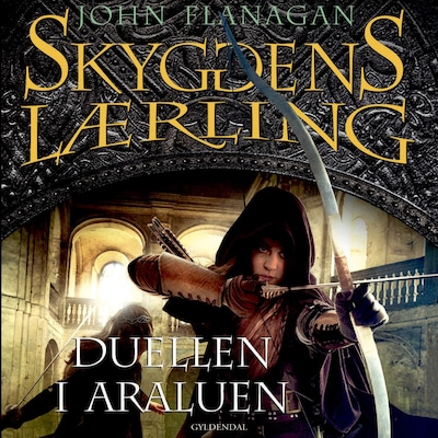 Skyggens lærling 14 - Duellen i Araluen – omslag til lydbogen af John Flanagan