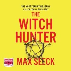 The Witch Hunter – okładka audiobooka, autor Max Seeck